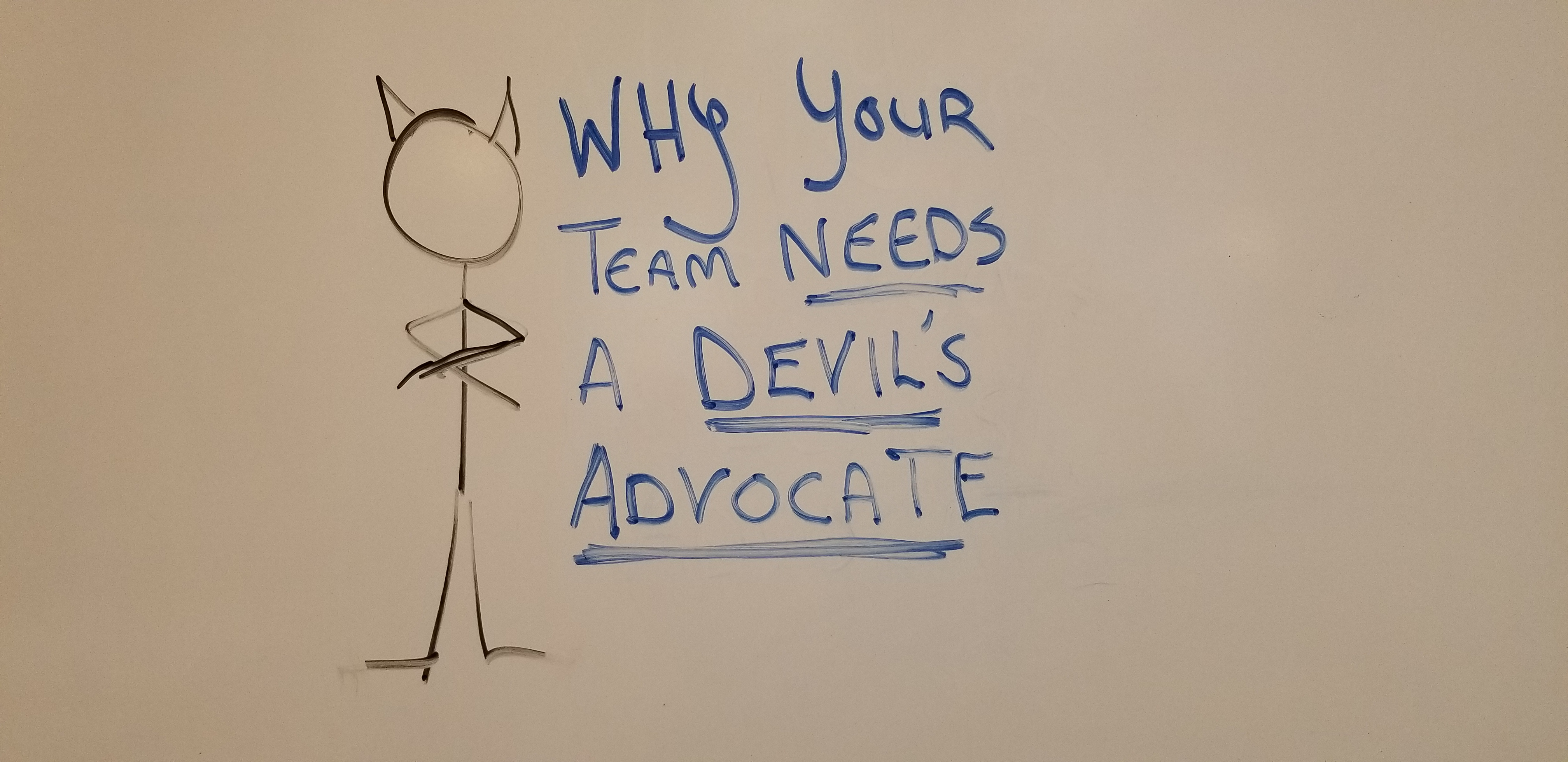 Why Your Team Needs A Devil’s Advocate